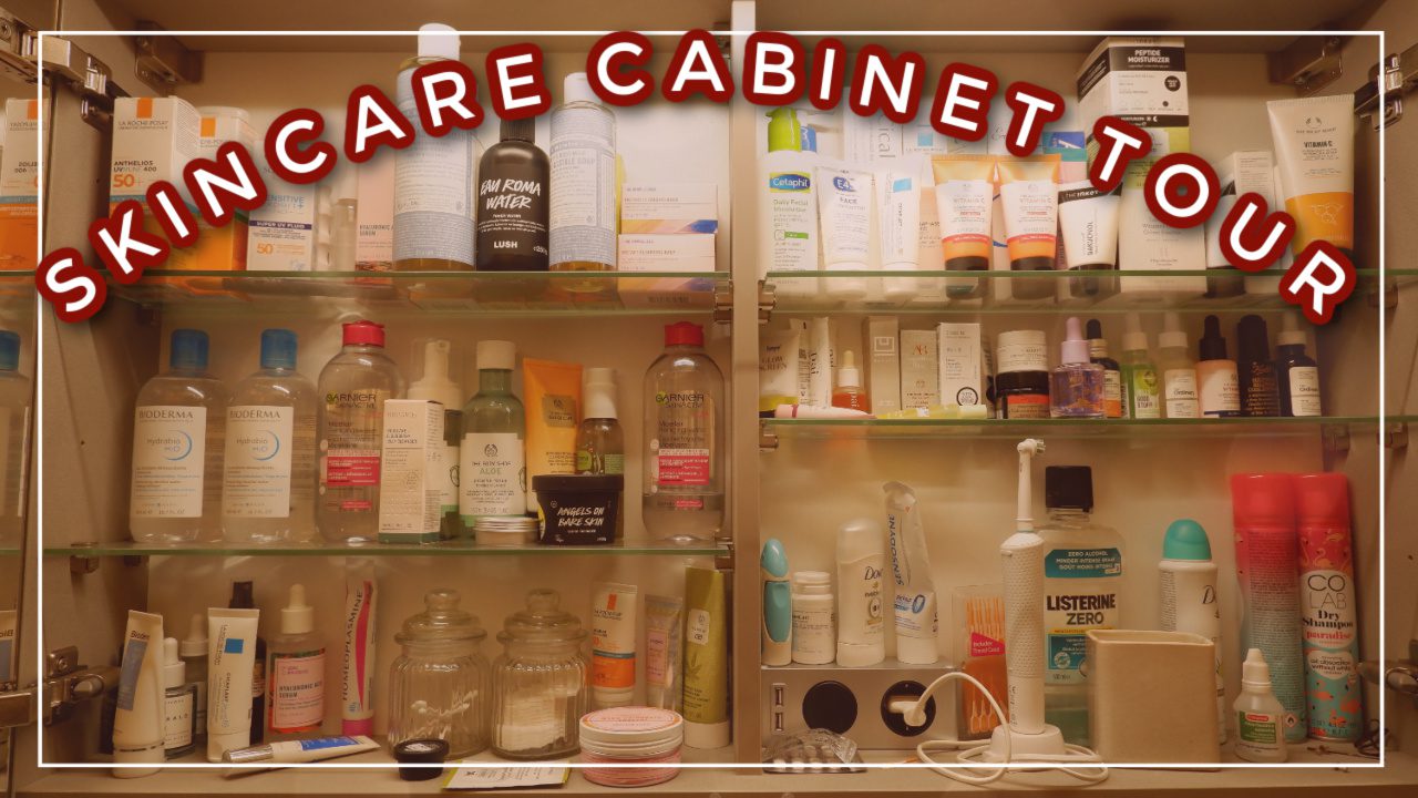 Skincare Cabinet Tour