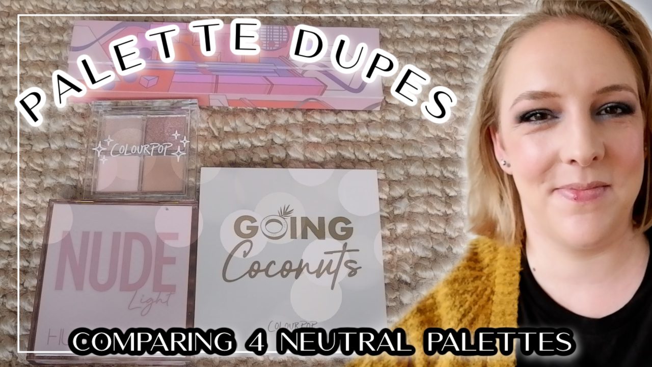 Palette Dupes: Comparing 4 neutral eyeshadow palettes