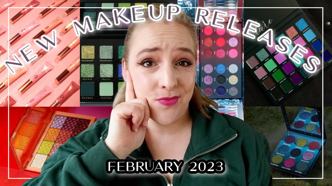 New Makeup Releases February 2023
