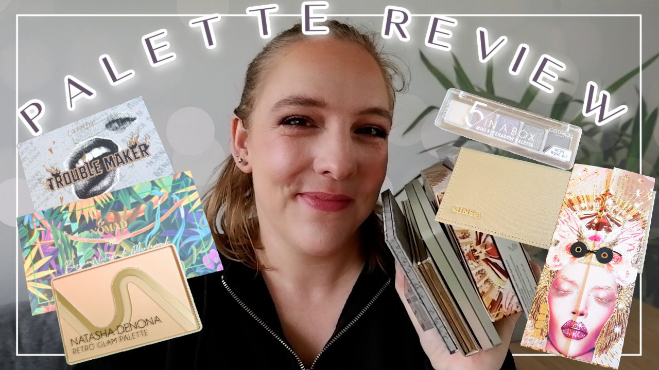 Palette Review February 2023: Catrice, Colourpop, Adept, Natascha Denona, Pat McGrath, Nomad Cosmetics