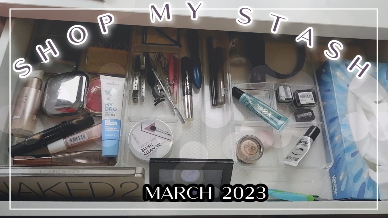 Shop My Stash March 2023
