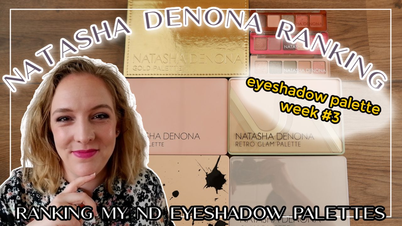Natasha Denona palette ranking