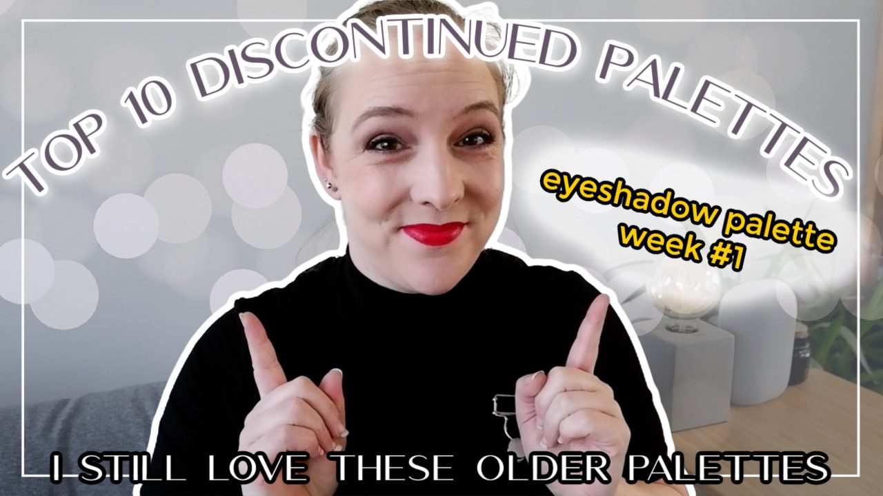 Top 10 discontinued eyeshadow palettes