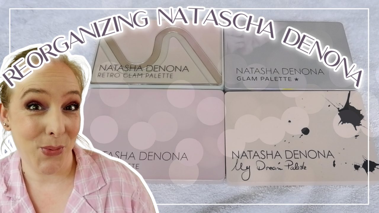 Natascha Denona palette reorganization