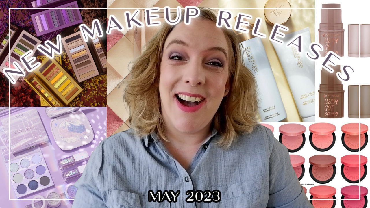 New Makeup Releases May 2023