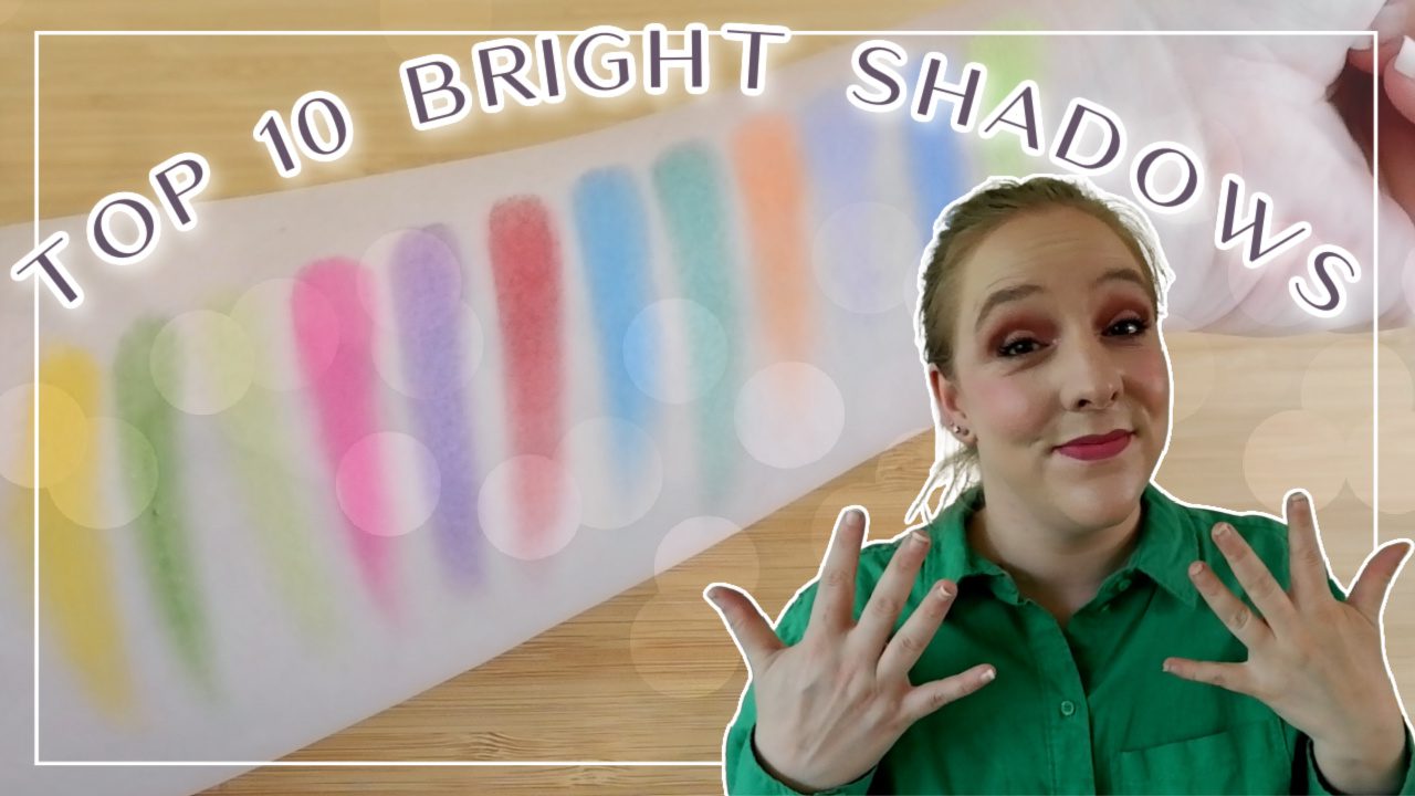 Top 10 Bright eyeshadows