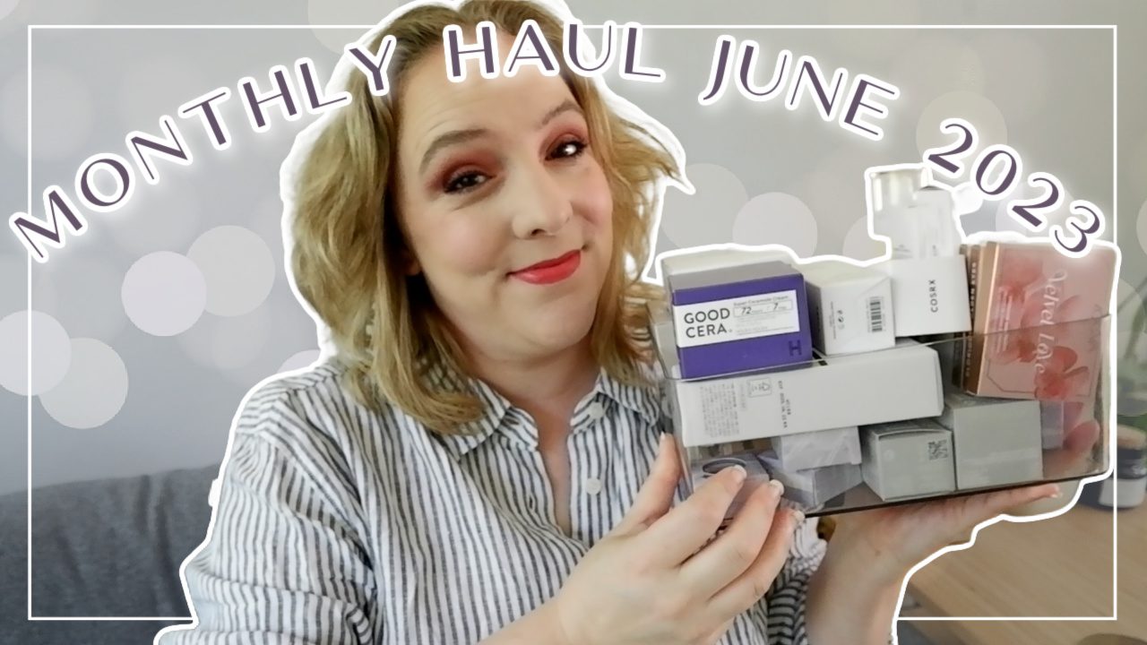 Monthly Makeup Haul June 2023