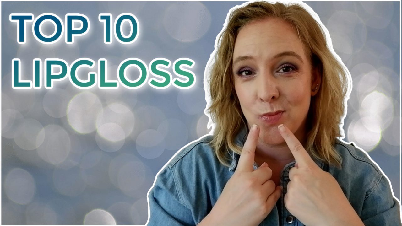 Top 10 Lipgloss