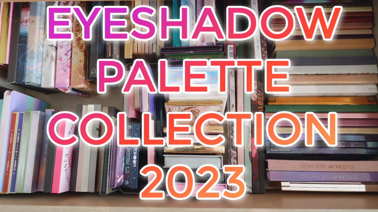 Eyeshadow Palette Collection 2023