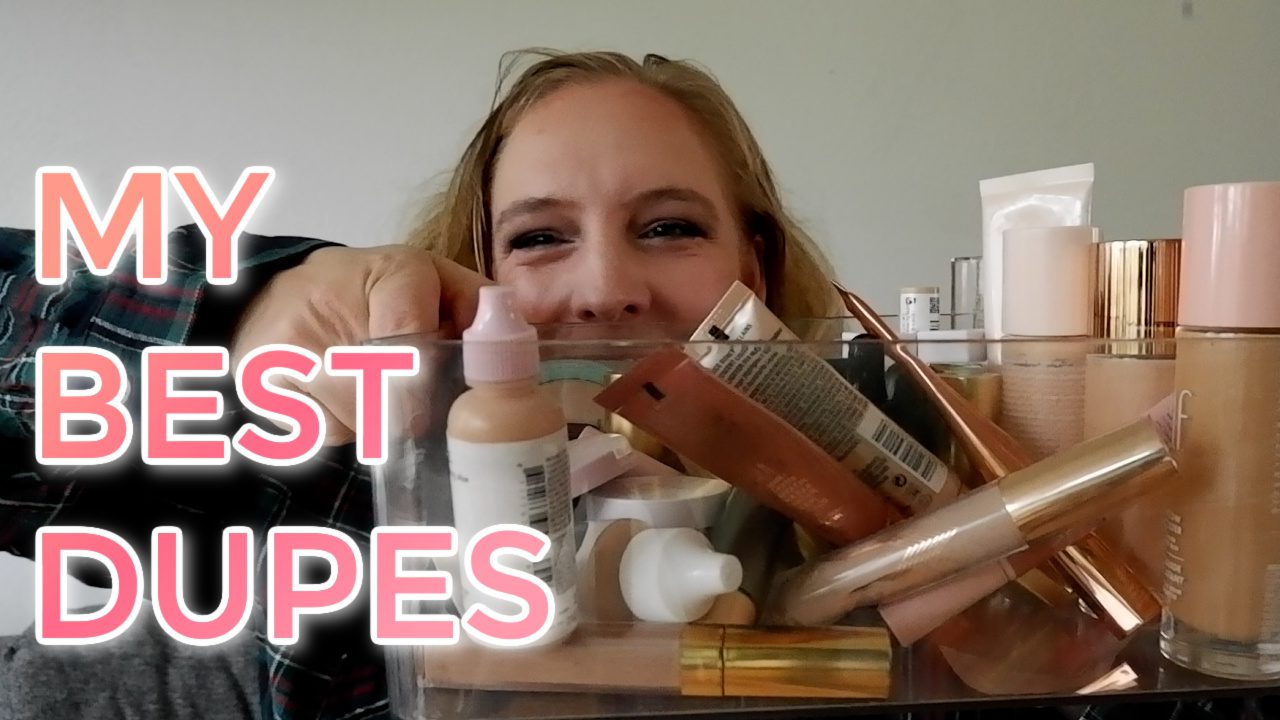 The best dupes I have found