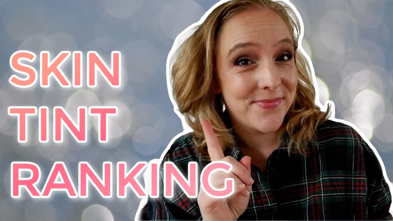 Skin Tint ranking