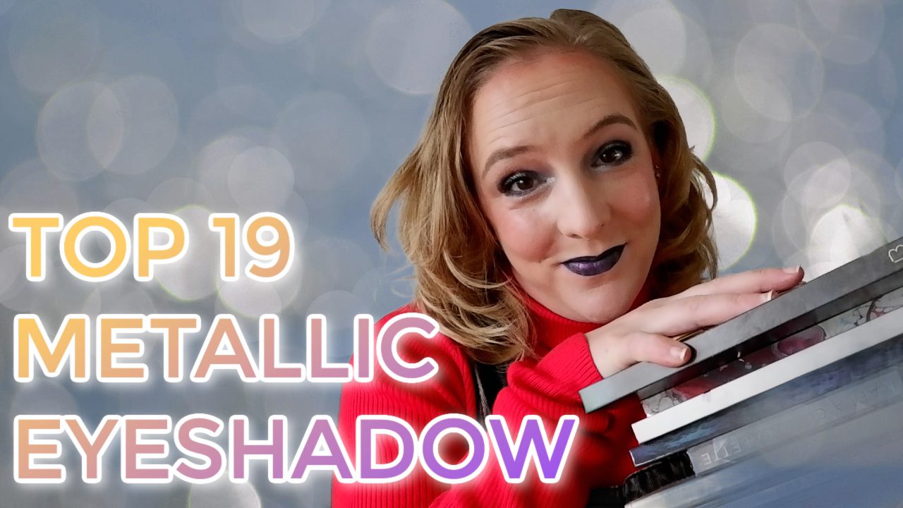 Top 19 metallic eyeshadow