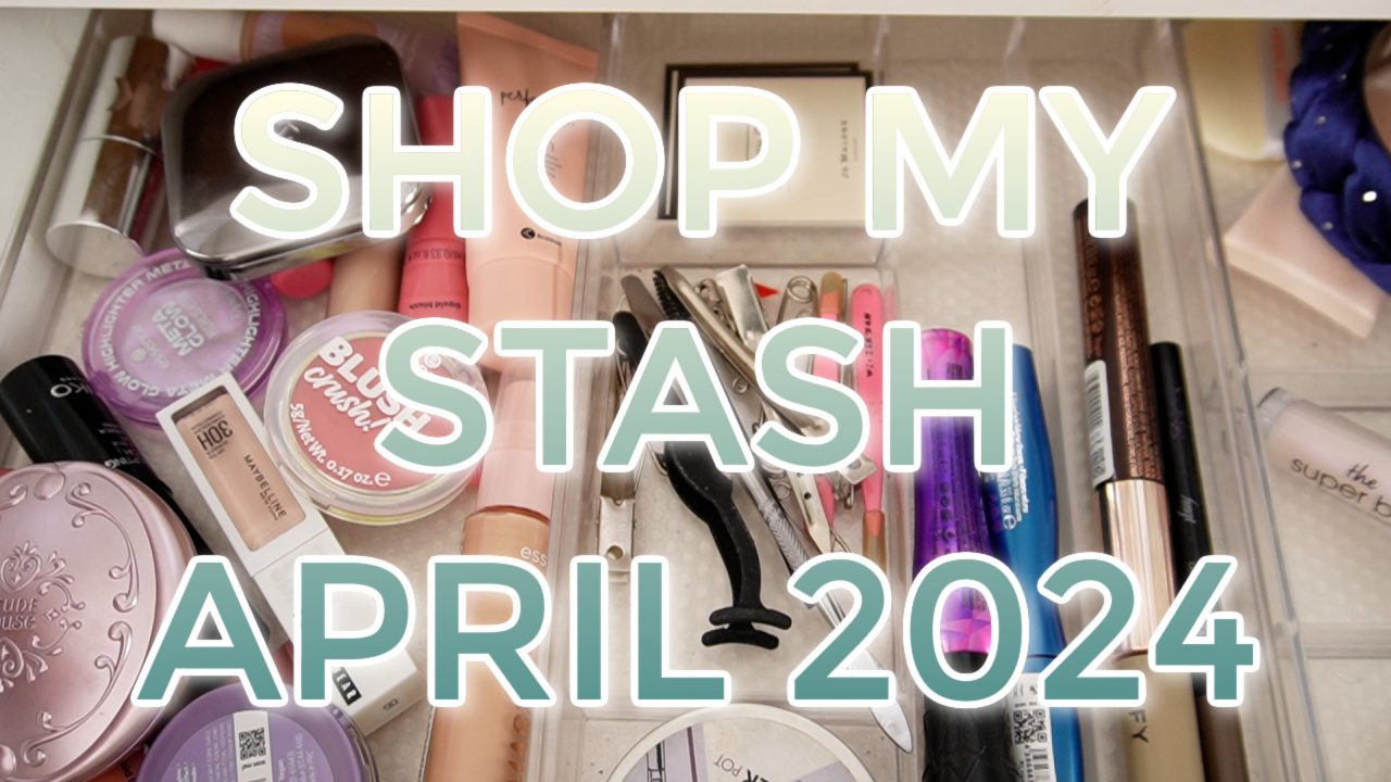 Shop My Stash April 2024