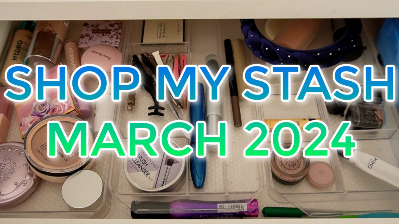 Shop My Stash March 2024