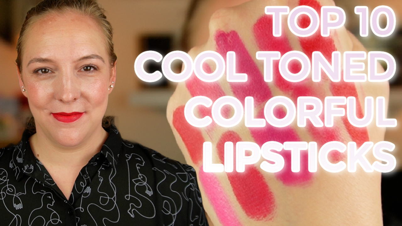 Top 10 Cool Toned lipstick: Colorful edition