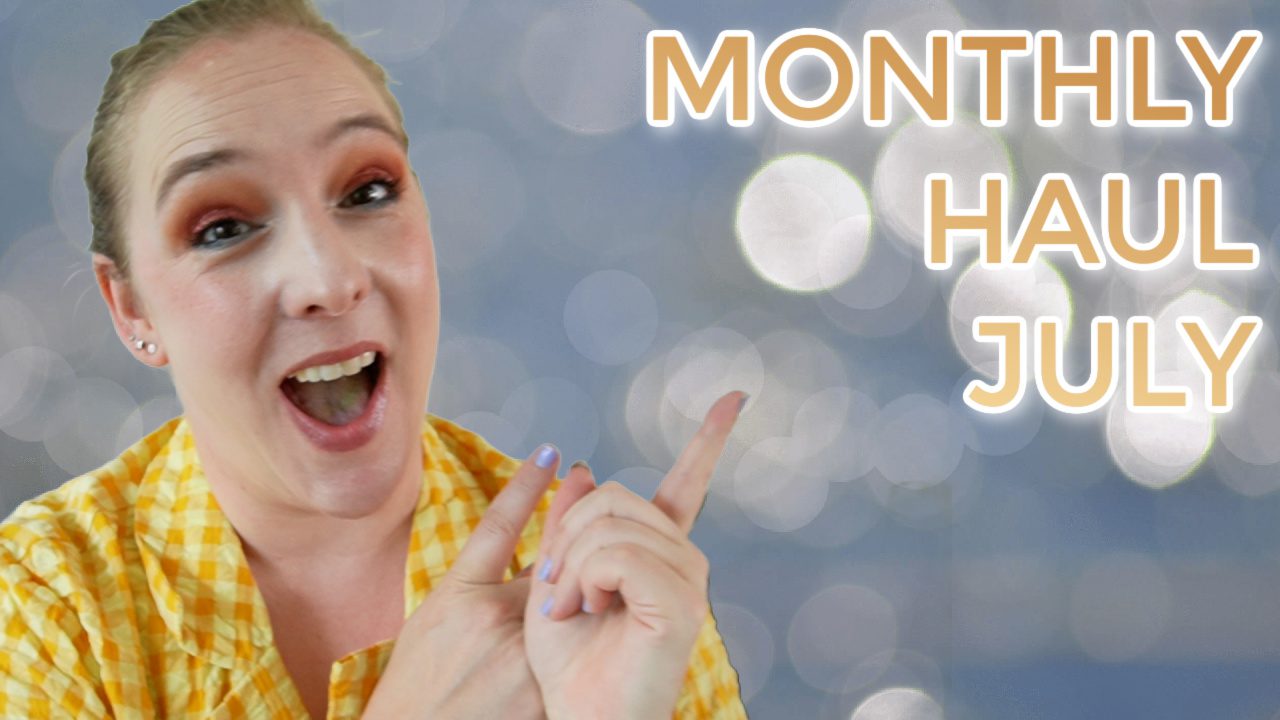 Monthly makeup haul July 2024