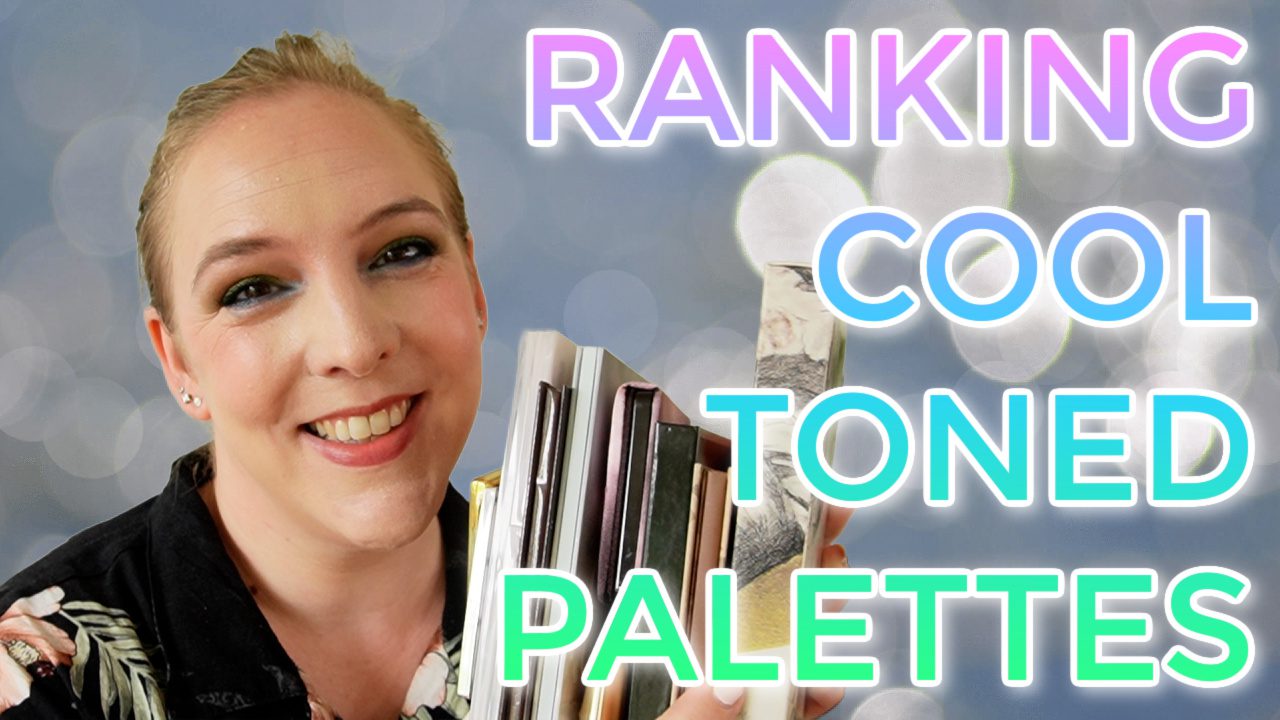 Cool Toned Palette Ranking
