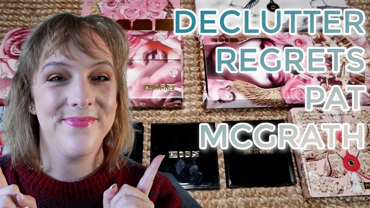 Declutter regrets: Pat McGrath Labs