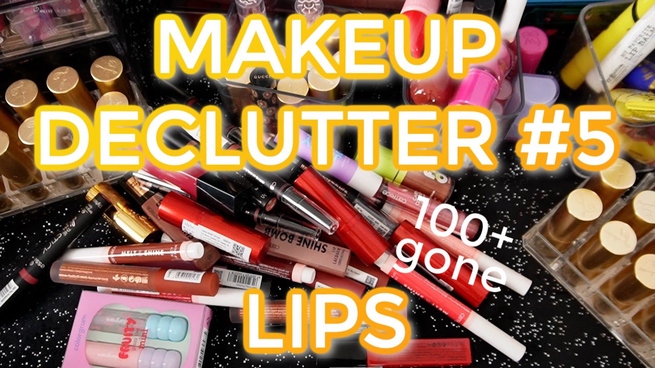 Makeup Declutter #5: Lips