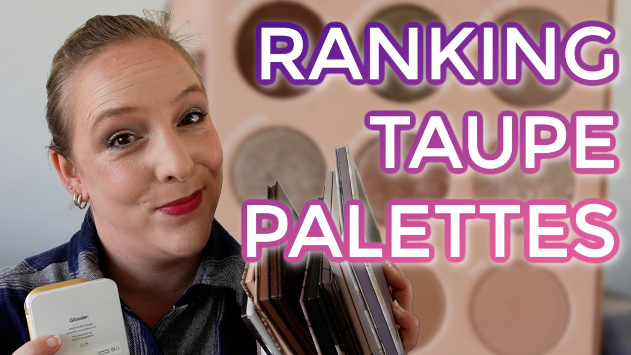 Ranking Taupe Palettes