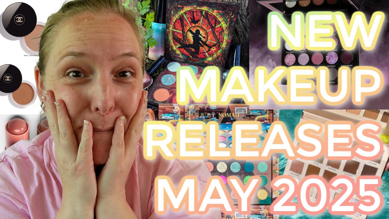 New Makeup Releases May 2025