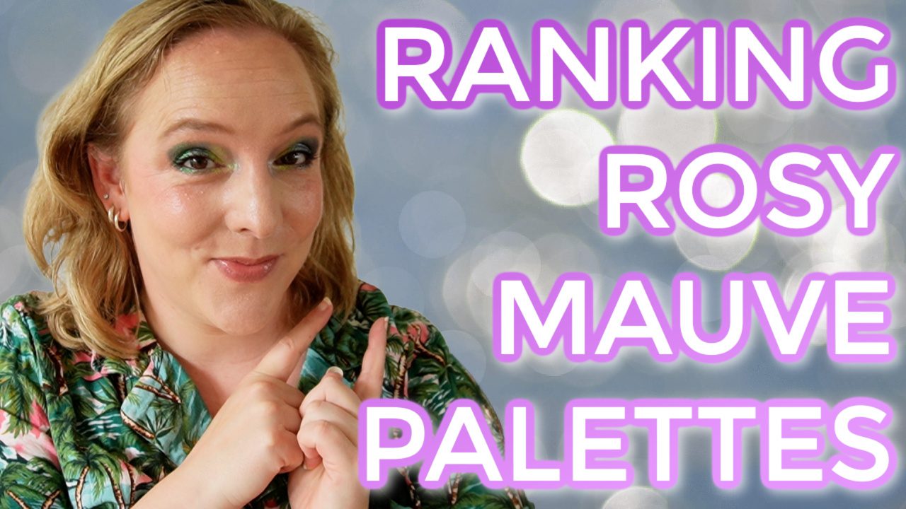 Ranking rosy/ mauve palettes