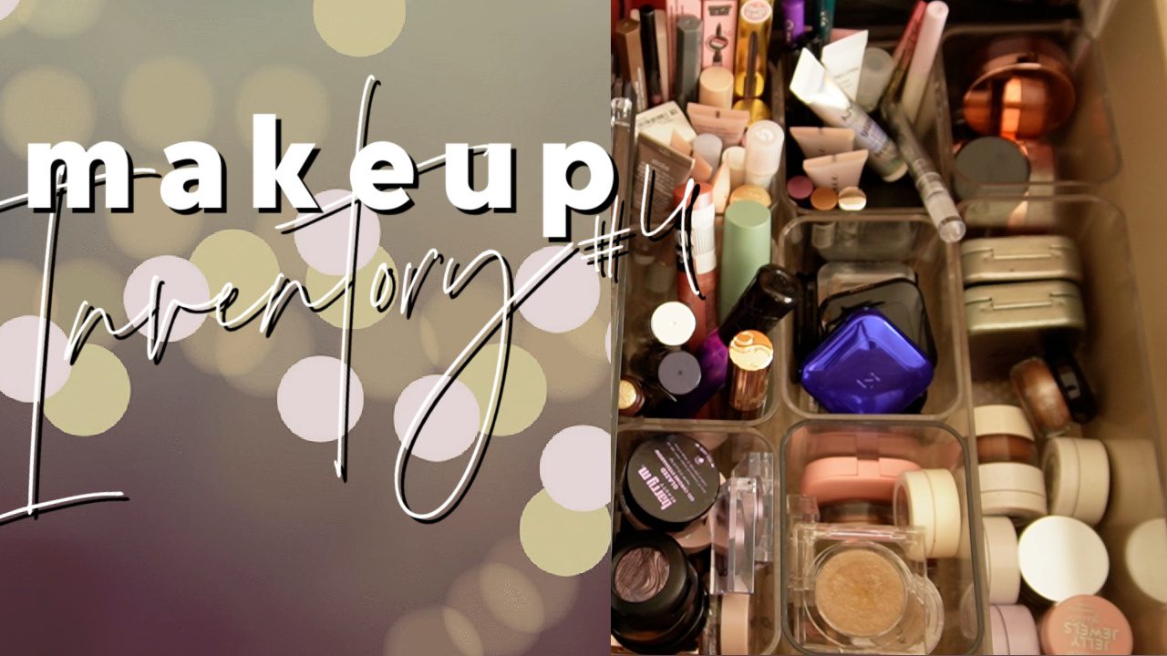 Makeup Collection & Inventory #4